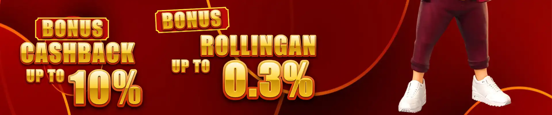 BONUS ROLLINGAN 0.3% BONUS CASHBACK 5%